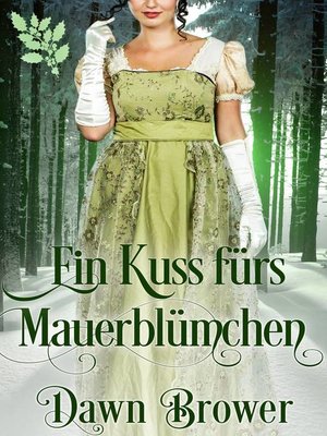 cover image of Ein Kuss fürs Mauerblümchen